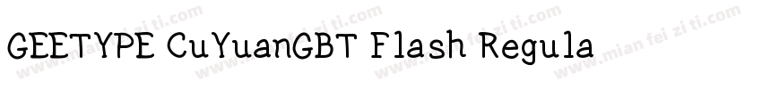 GEETYPE CuYuanGBT Flash Regular字体转换